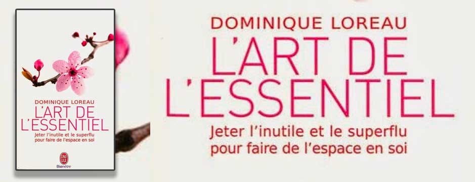 L’Art de l’Essentiel !