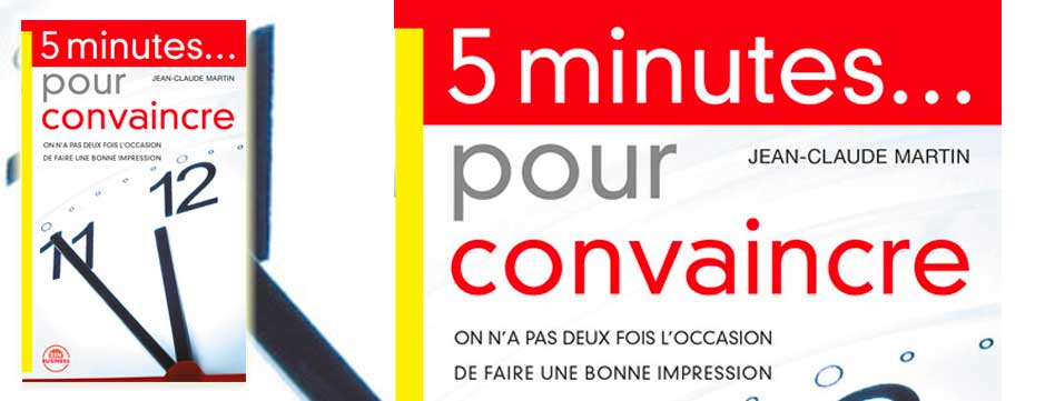 5 Minutes pour Convaincre !