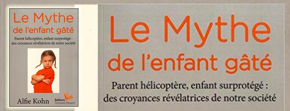 Le Mythe de l’enfant gâté